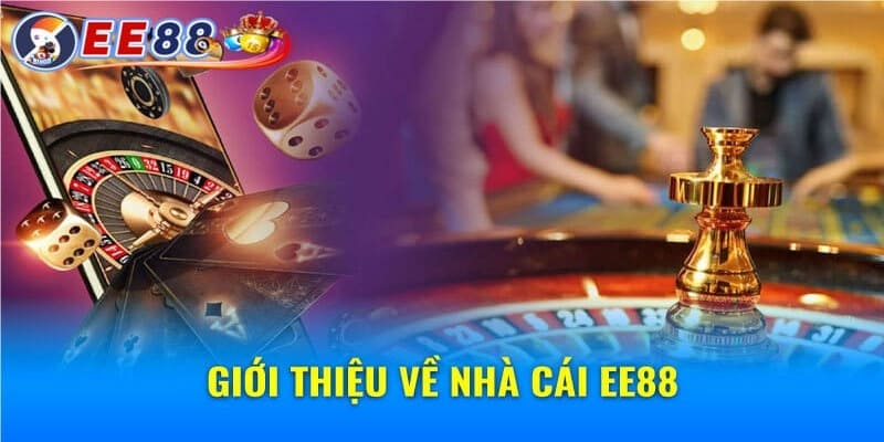 Tổng quan nhất nhất chung nhất về EE88 club