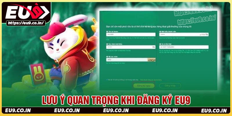 Lưu ý quan trọng khi bạn đăng ký eu9 hiện nay
