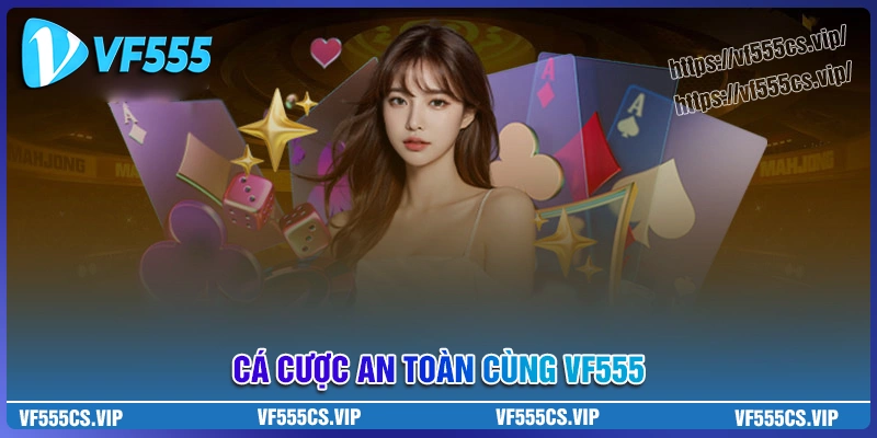 Vf555 đăng nhập - cá cược an toàn hợp pháp